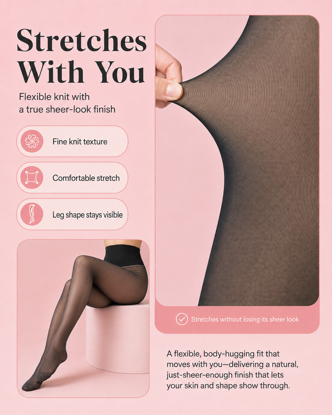 Hand stretching the fine outer knit of MyFleecy sheer-look tights, with a seated view showing the flexible fit